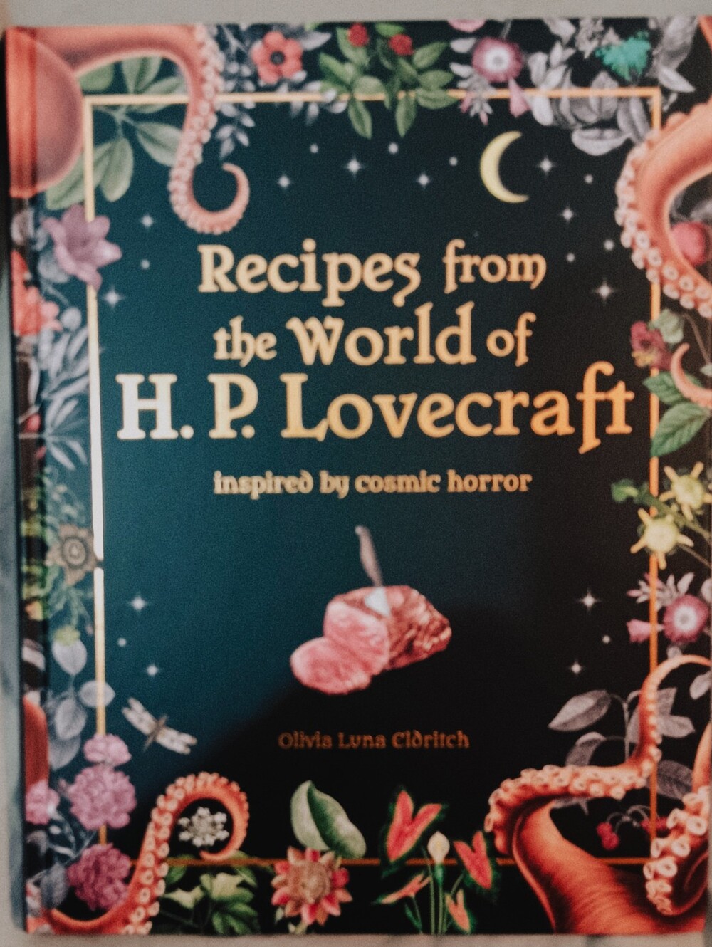 Recipes from the World of H.P. Lovecraft HC 2023 by Olivia Luna Eldritch